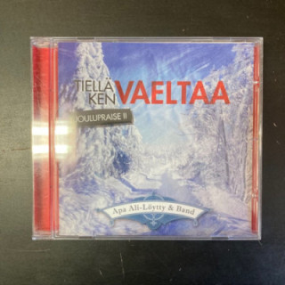 Apa Ali-Löytty & Band - Tiellä ken vaeltaa (Joulupraise II) CD (VG+/M-) -gospel-