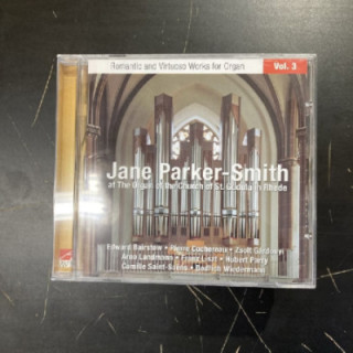 Jane Parker-Smith - Romantic And Virtuoso Works For Organ Vol.3 CD (VG+/VG+) -klassinen-
