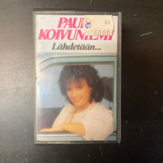 Paula Koivuniemi - Lähdetään... C-kasetti (VG+/VG+) -iskelmä-