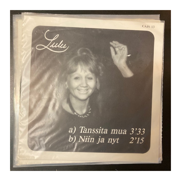 Lulu - Tanssita mua / Niin ja nyt 7'' (VG+/VG+) -iskelmä-