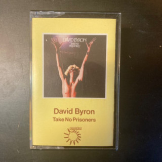 David Byron - Take No Prisoners C-kasetti (VG+/M-) -prog rock-