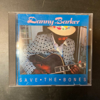 Danny Barker - Save The Bones CD (VG+/VG+) -blues-