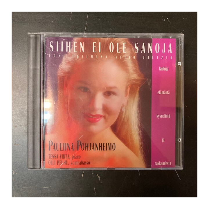 Pauliina Pohjanheimo - Siihen ei ole sanoja CD (M-/VG) -laulelma-