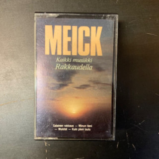 Meick - Kaikki musiikki rakkaudella C-kasetti (VG+/M-) -iskelmä-
