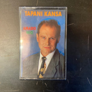 Tapani Kansa - Amado Mio C-kasetti (VG+/VG+) -iskelmä-