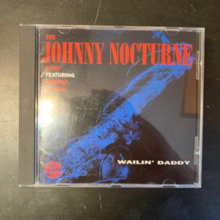 Johnny Nocturne Band - Wailin' Daddy CD (M-/M-) -blues-