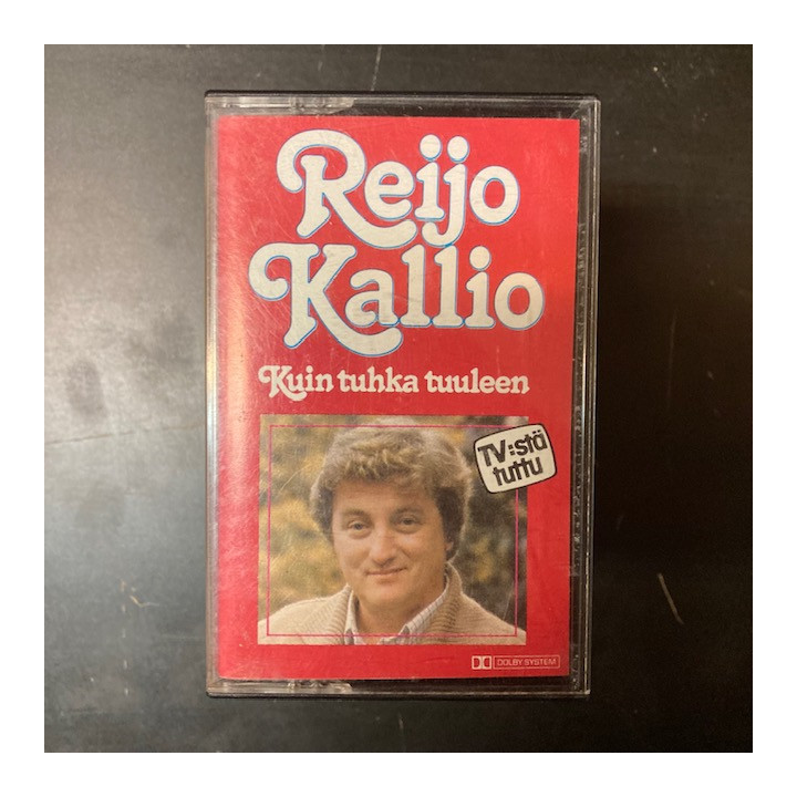 Reijo Kallio - Kuin tuhka tuuleen C-kasetti (VG+/VG+) -iskelmä-