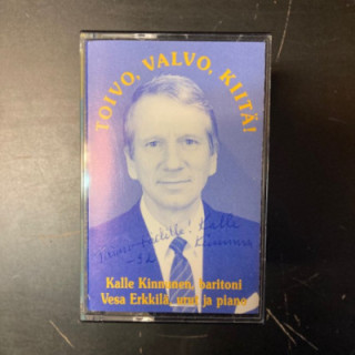 Kalle Kinnunen - Toivo, valvo, kiitä! C-kasetti (VG+/VG+) -gospel-