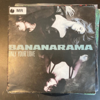 Bananarama - Only Your Love 7'' (VG+/VG+) -dance-pop-