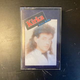 Kirka - Anna käsi C-kasetti (VG+/VG+) -pop rock-