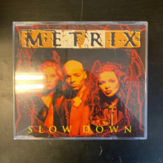 Metrix - Slow Down CDS (VG+/M-) -dance-