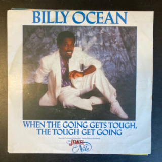 Billy Ocean - When The Going Gets Tough, The Tough Get Going 7'' (VG+/VG+) -r&b-