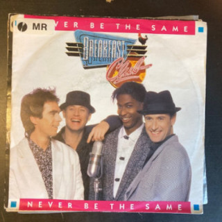 Breakfast Club - Never Be The Same 7'' (VG+/VG) -synthpop-