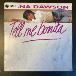 Dana Dawson - Tell Me Bonita 7'' (VG+/VG) -disco-