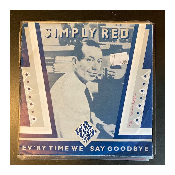 Simply Red - Ev'ry Time We Say Goodbye 7'' (VG+/VG+) -synthpop-