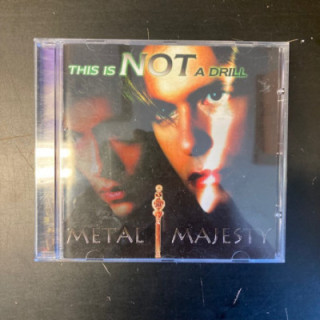 Metal Majesty - This Is Not A Drill CD (VG/M-) -hard rock-