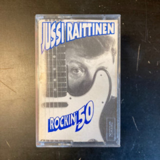 Jussi Raittinen - Rockin' 50 C-kasetti (VG+/M-) -rock n roll-