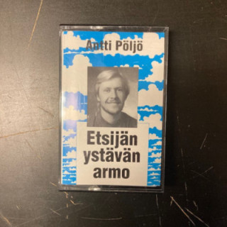 Antti Pöljö - Etsijän ystävän armo C-kasetti (VG+/M-) -gospel-