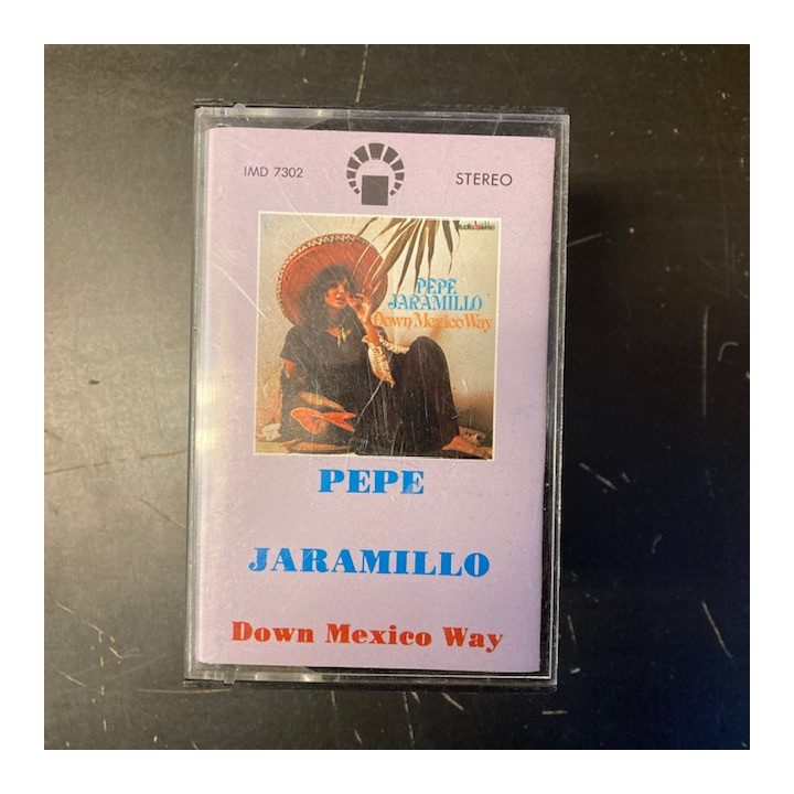 Pepe Jaramillo - Down Mexico Way C-kasetti (VG+/M-) -easy listening-