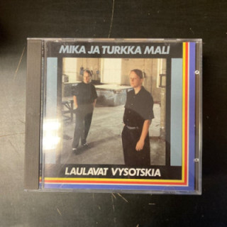 Mika ja Turkka Mali - Laulavat Vysotskia CD (M-/M-) -iskelmä-