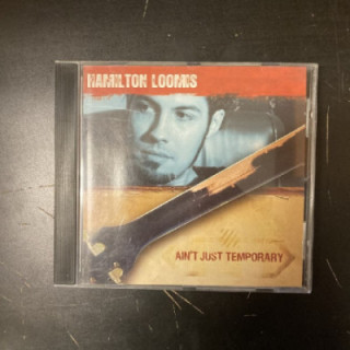 Hamilton Loomis - Ain't Just Temporary CD (VG/M-) -blues rock-