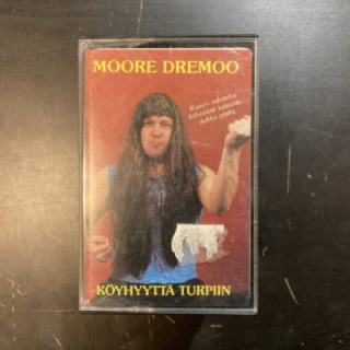 Moore Dremoo - Köyhyyttä turpiin C-kasetti (VG+/VG+) -huumorimusiikki-