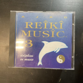 Ajad - Reiki Music Vol.3 (Dolphins In Music) CD (VG/VG+) -rentoutumismusiikki-