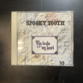 Spooky Tooth - You Broke My Heart CD (VG/VG+) -prog rock-