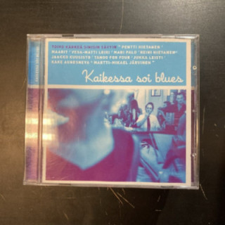 V/A - Kaikessa soi blues (Toivo Kärkeä sinisin sävyin) CD (VG+/VG+)