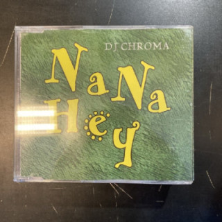 DJ Chroma - Na Na Hey CDS (VG+/M-) -dance-