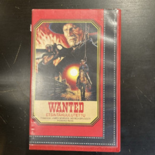 Wanted - etsintäkuulutettu VHS (VG+/M-) -western-