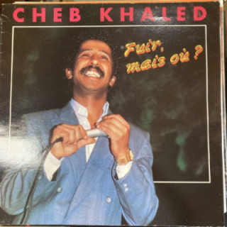 Cheb Khaled - Fuir, Mais Ou? LP (M-/VG+) -folk-