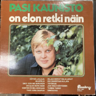 Pasi Kaunisto - On elon retki näin LP (VG+/VG) -iskelmä-