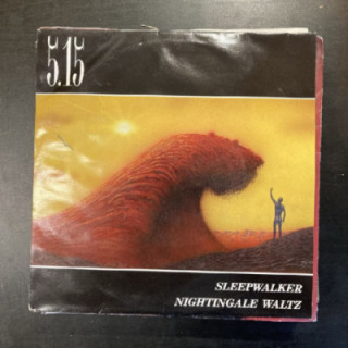 Five Fifteen - Sleepwalker / Nightingale Waltz 7'' (M-/VG) -hard rock-