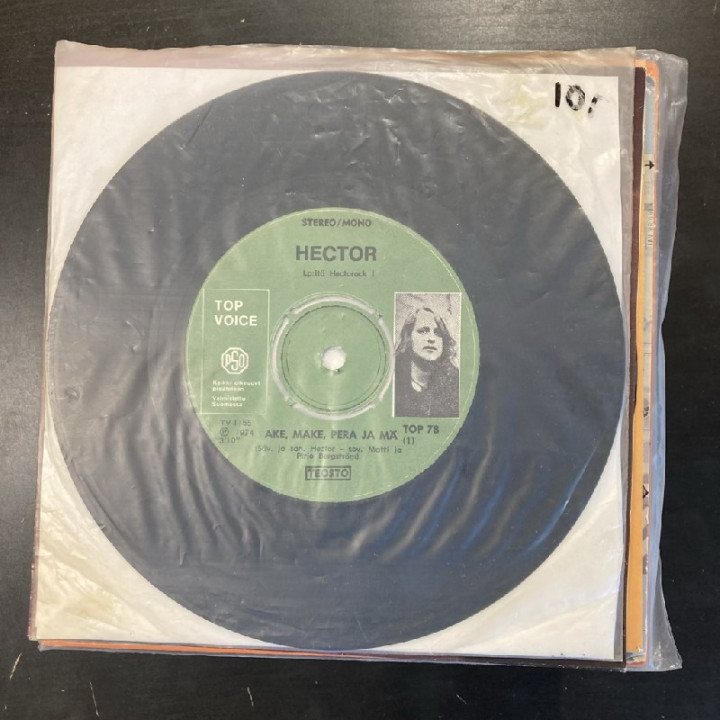 Hector - Ake, Make, Pera ja mä / Perjantai on mielessäin 7'' (VG/-) -pop rock-