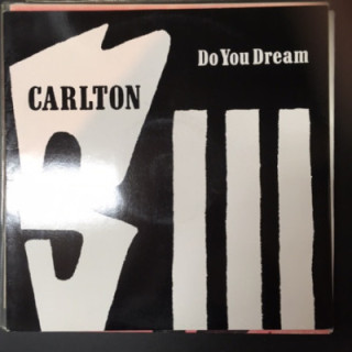 Carlton - Do You Dream 12'' SINGLE (VG+/VG+) -house-