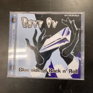 Rave On - Blue Side Of Rock N' Roll CD (VG+/VG+) -rock n roll-