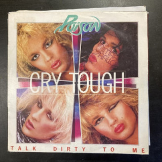 Poison - Cry Tough / Talk Dirty To Me 7'' (VG+/VG) -hard rock-
