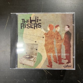 Hi-Risers - Once We Get Started CD (VG/M-) -rock n roll-