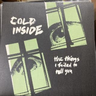 Cold Inside - The Things I Failed To Tell You (clear vinyl) LP (M-/M-) -hardcore-