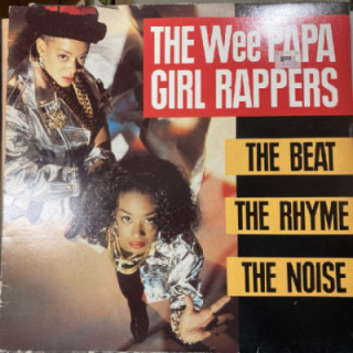 Wee Papa Girl Rappers - The Beat, The Rhyme, The Noise LP (VG+/VG+) -hip hop-