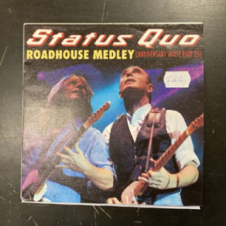 Status Quo - Roadhouse Medley (Anniversary Waltz Part 25) 7'' (VG+-M-/VG+) -hard rock-