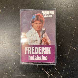 Frederik - Hulabaloo C-kasetti (VG+/M-) -iskelmä-