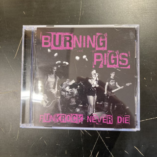 Burning Pigs - Punkrock Never Dies CD (VG+/M-) -punk rock-