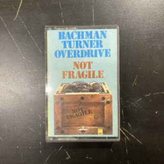 Bachman-Turner Overdrive - Not Fragile C-kasetti (VG+/VG+) -hard rock-