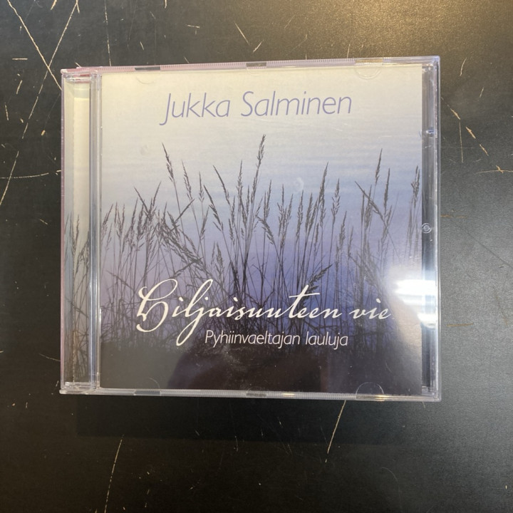 Jukka Salminen - Hiljaisuuteen vie (pyhiinvaeltajan lauluja) CD (VG/M-) -gospel-