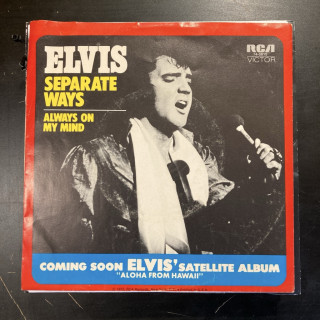 Elvis Presley - Separate Ways / Always On My Mind (US/1972) 7'' (VG+/VG+) -rock n roll-