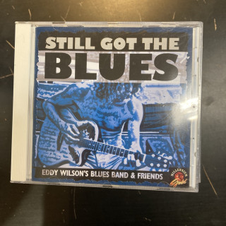 Eddy Wilson's Blues Band & Friends - Still Got The Blues CD (VG/M-) -blues-