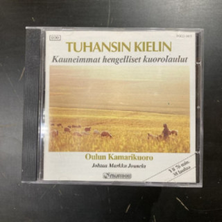Oulun Kamarikuoro - Tuhansin kielin (kauneimmat hengelliset kuorolaulut) CD (M-/M-) -klassinen-