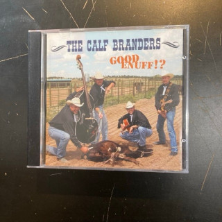 Calf Branders - Good Enuff!? CD (VG/VG+) -rockabilly-